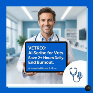Happy veterinarian holding a tablet displaying Vetrec AI Scribe benefits: Save 2+ Hours Daily, End Burnout, and Automated Notes.